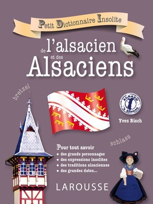 cover image of Petit dictionnaire insolite de l'alsacien et des Alsaciens